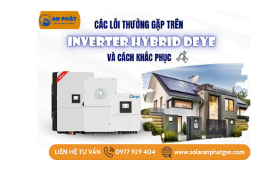 Các Lỗi Thường Gặp Trên Inverter Hybrid Deye Và Cách Khắc Phục